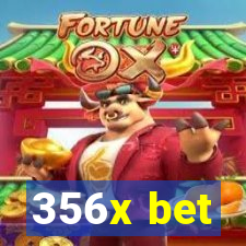 356x bet